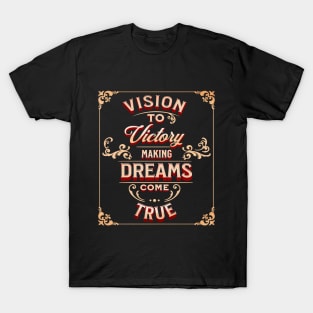 Dreams Come True T-Shirt